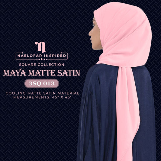 Naelofar Hijab Inispired Maya Matte Satin Square Plain Collection (3SQ)