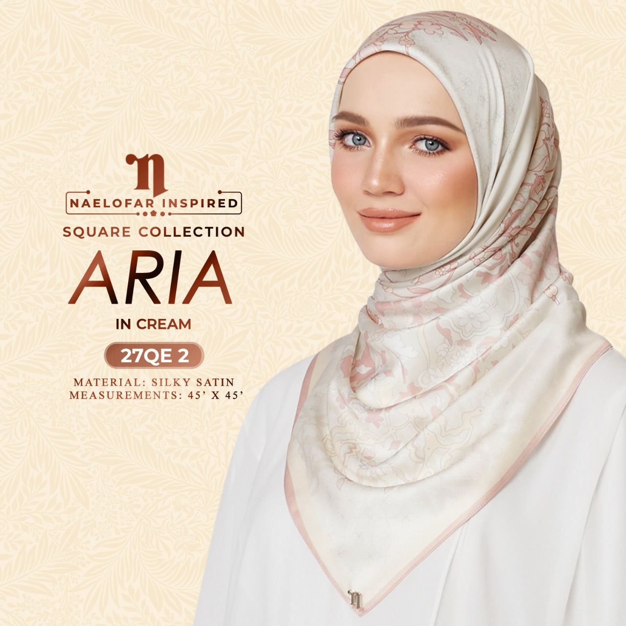 Aria Naelofar Inspired Square Collection (27QE)