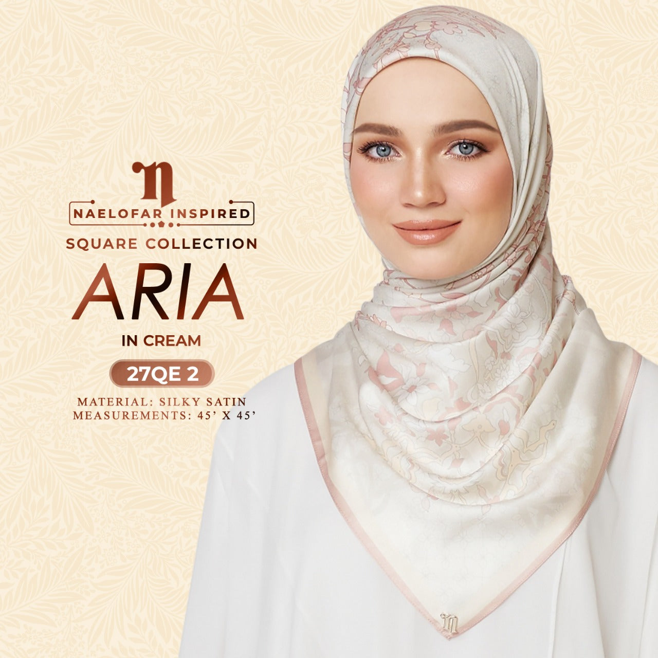 Aria Naelofar Inspired Square Collection (27QE)