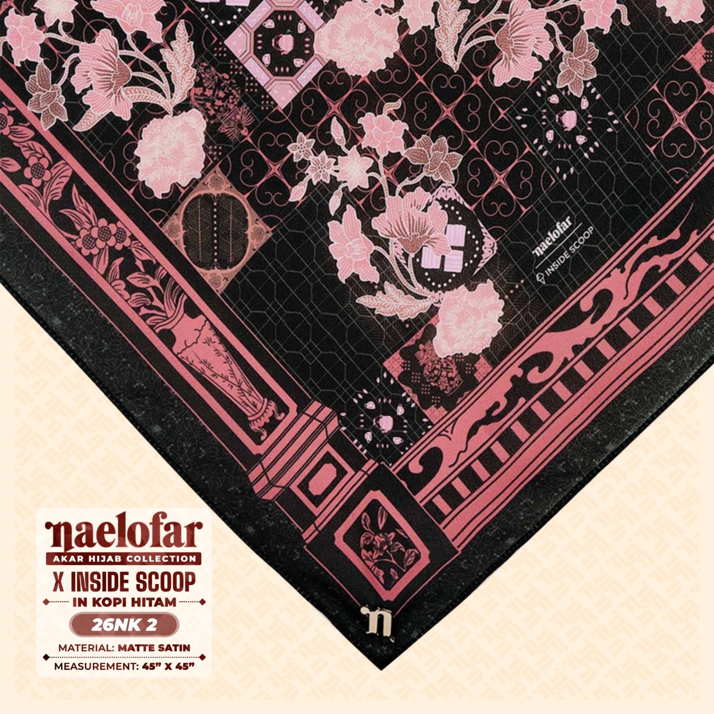 Naelofar Hijab Inspired X Inside Scoop Square Collection (26NK)
