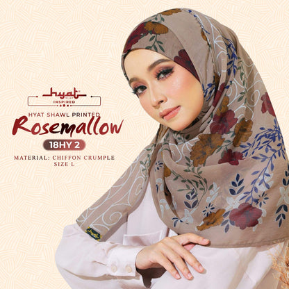 Hyat X & Shawl Printed Rosemallow Collection