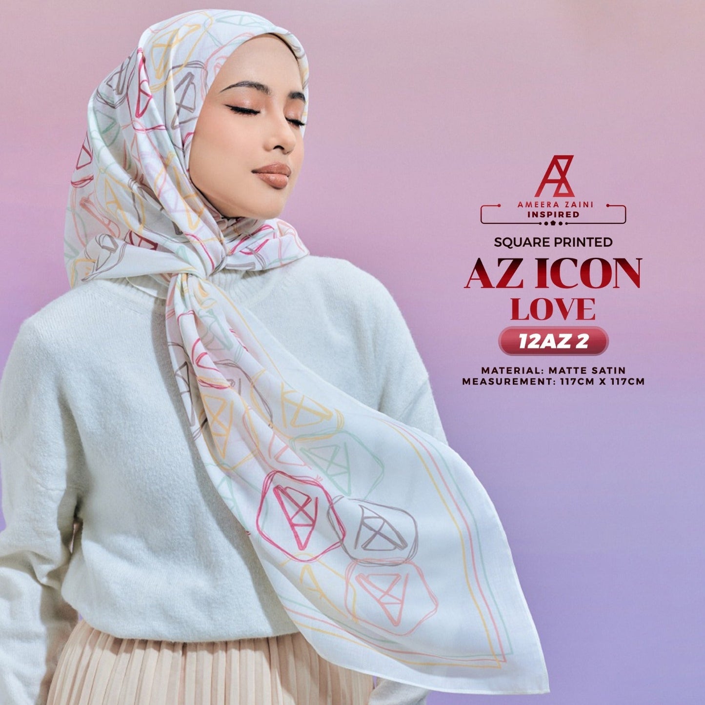 Ameera Zaini Inspired AZ ICON KIND Printed SQ Collection (12AZ)