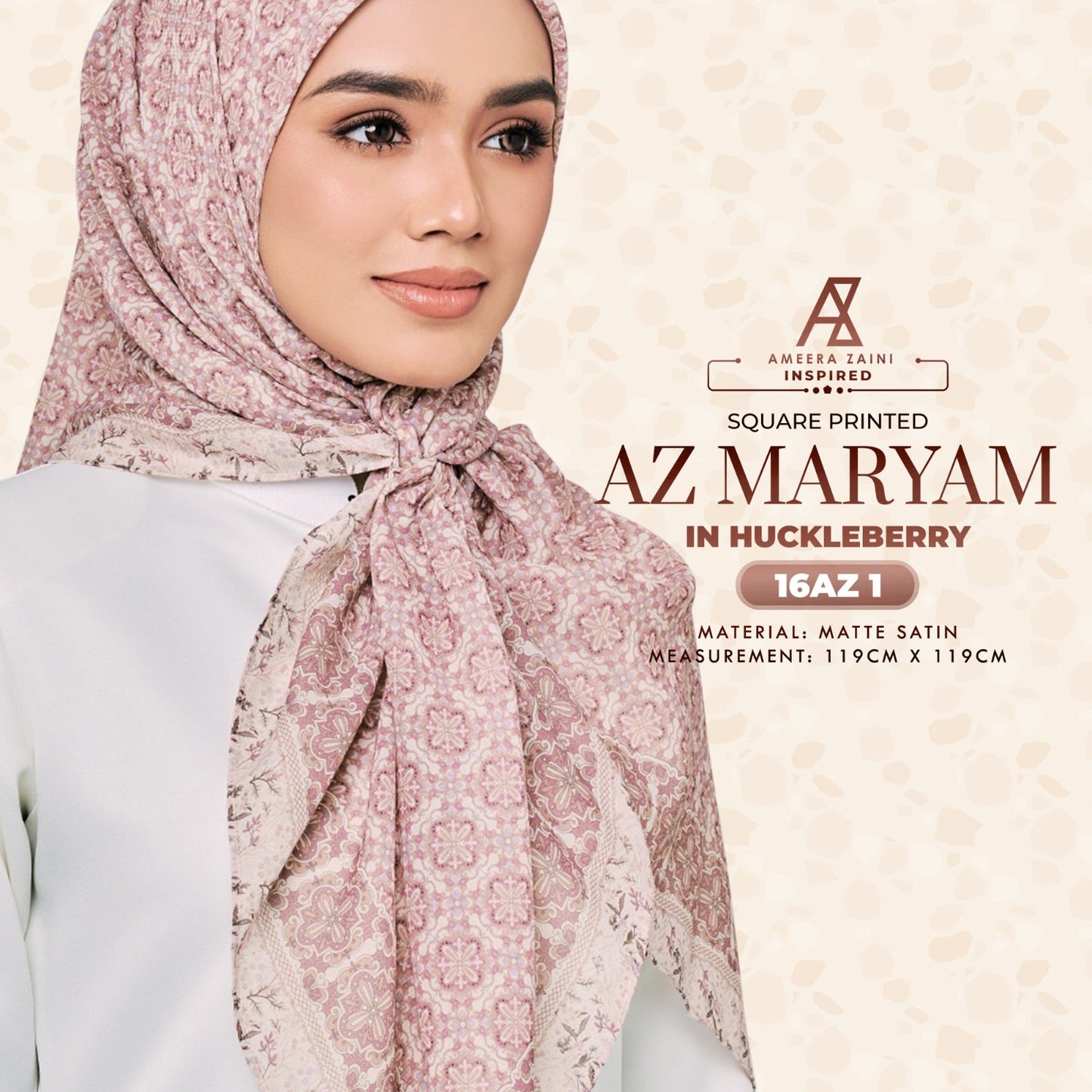 Ameera Zaini Inspired AZ MARYAM Square Printed Collection (16AZ)