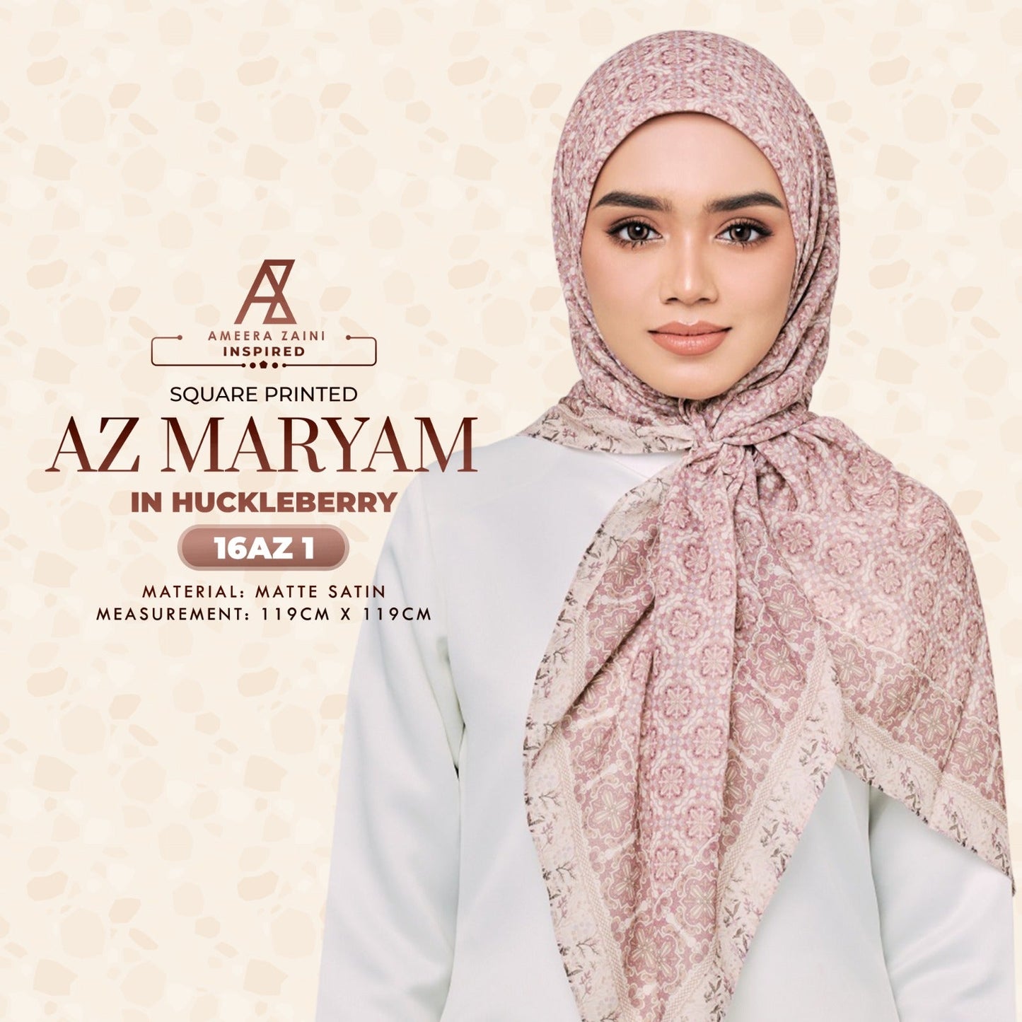 Ameera Zaini Inspired AZ MARYAM Square Printed Collection (16AZ)