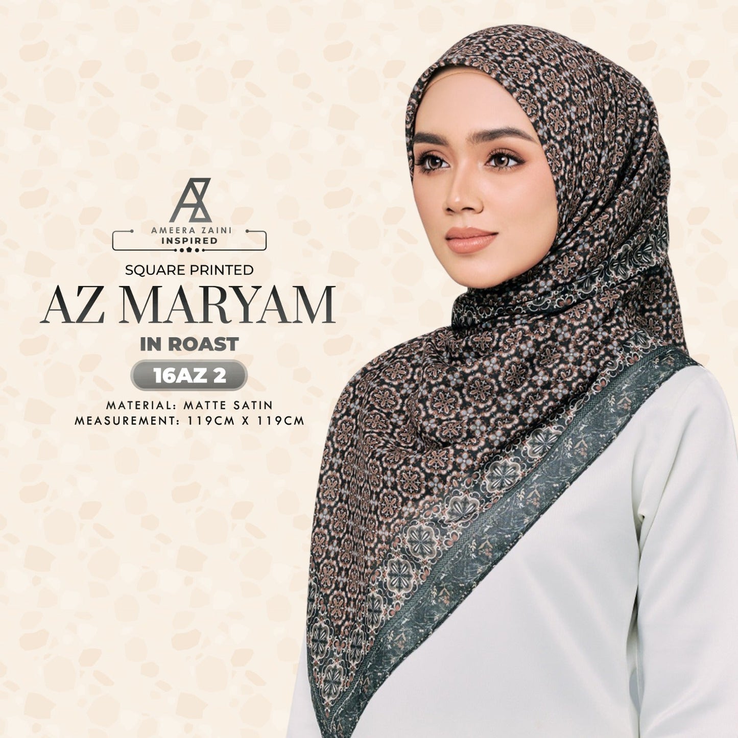 Ameera Zaini Inspired AZ MARYAM Square Printed Collection (16AZ)