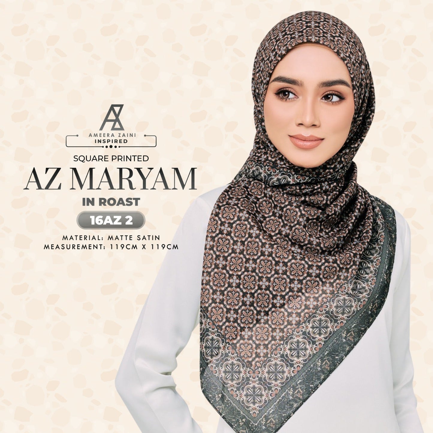 Ameera Zaini Inspired AZ MARYAM Square Printed Collection (16AZ)