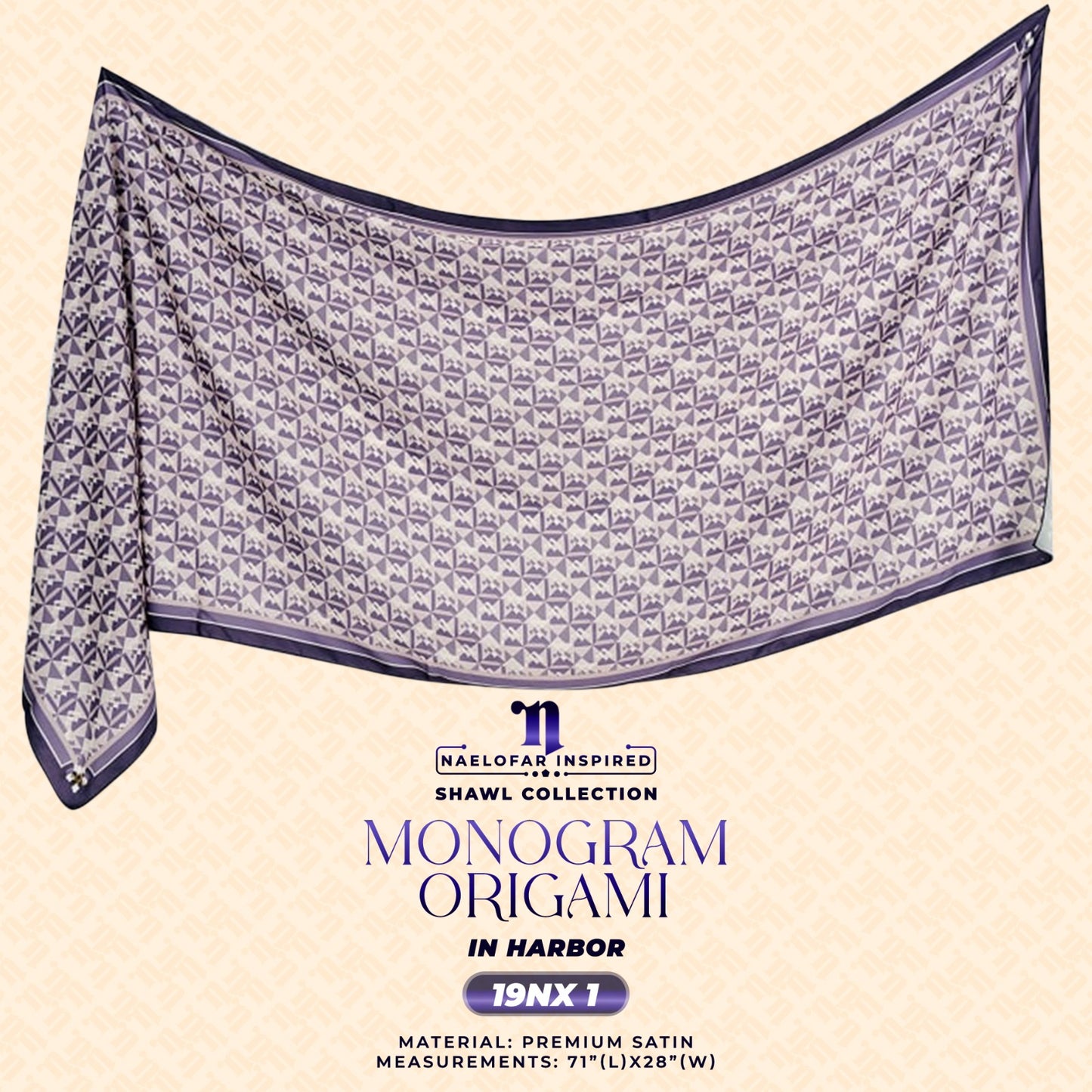 Naelofar Inspired Monogram Origami Shawl Collection (19NX)