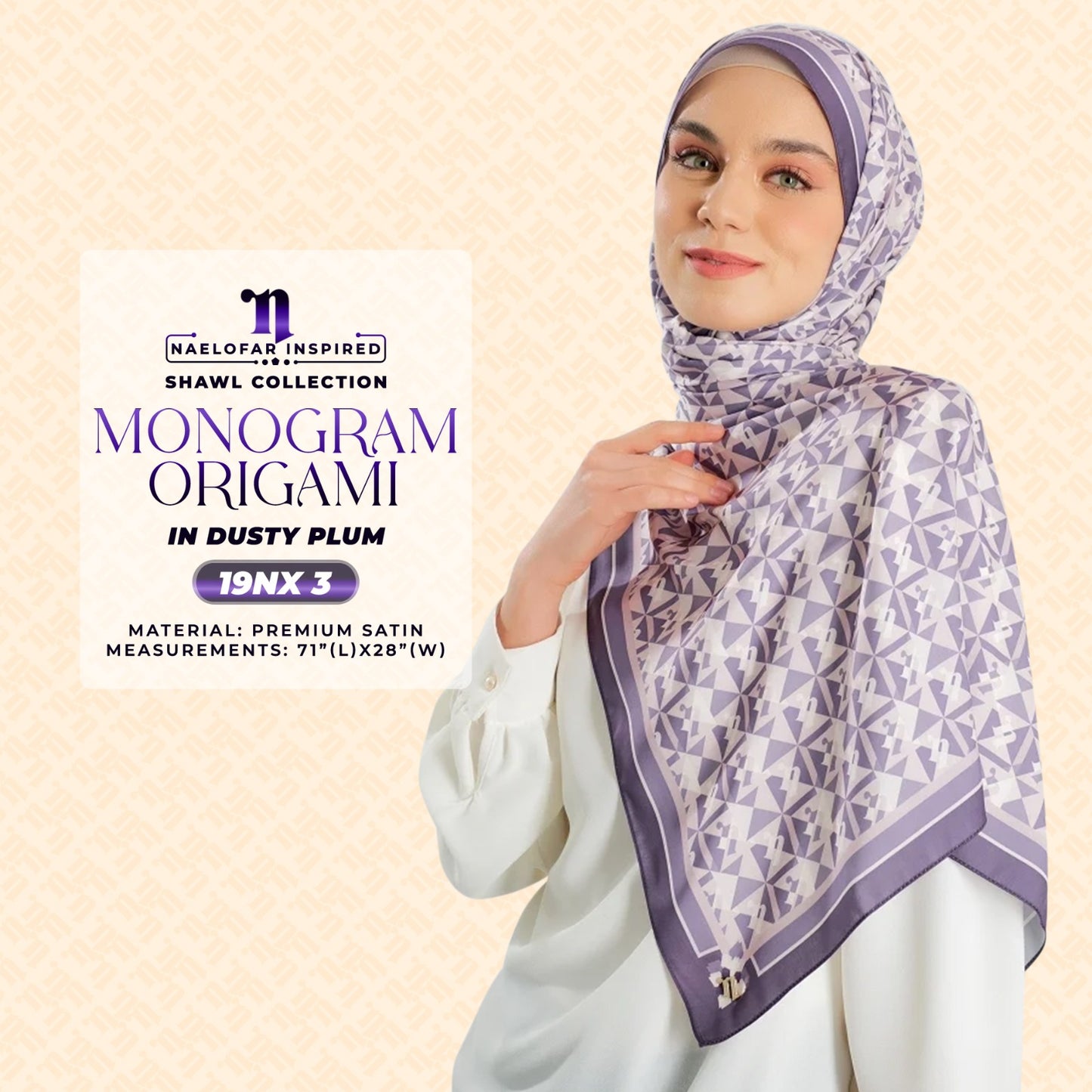 Naelofar Inspired Monogram Origami Shawl Collection (19NX)