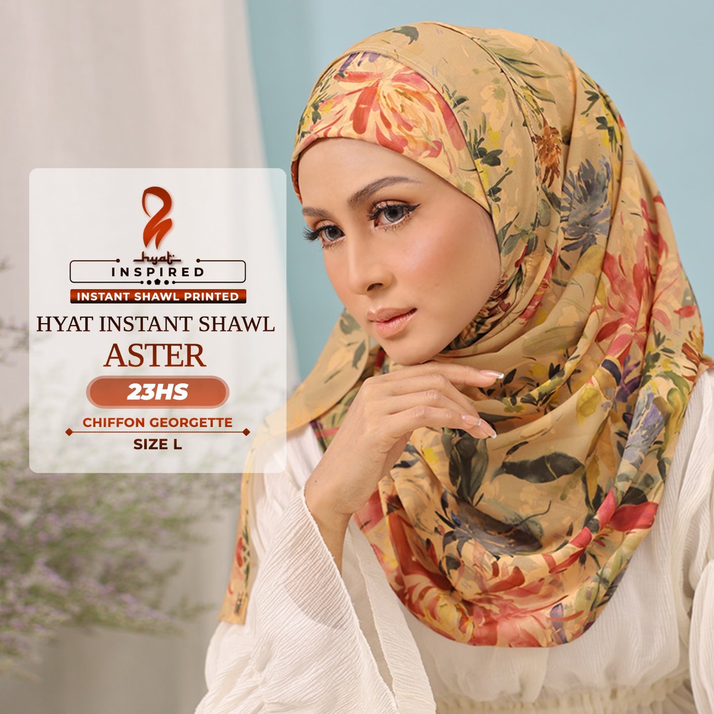 Hyat Hijab Inspired Wild Flower, Maryllis, Magnolia, Aster & Blossom Instant Shawl Collection