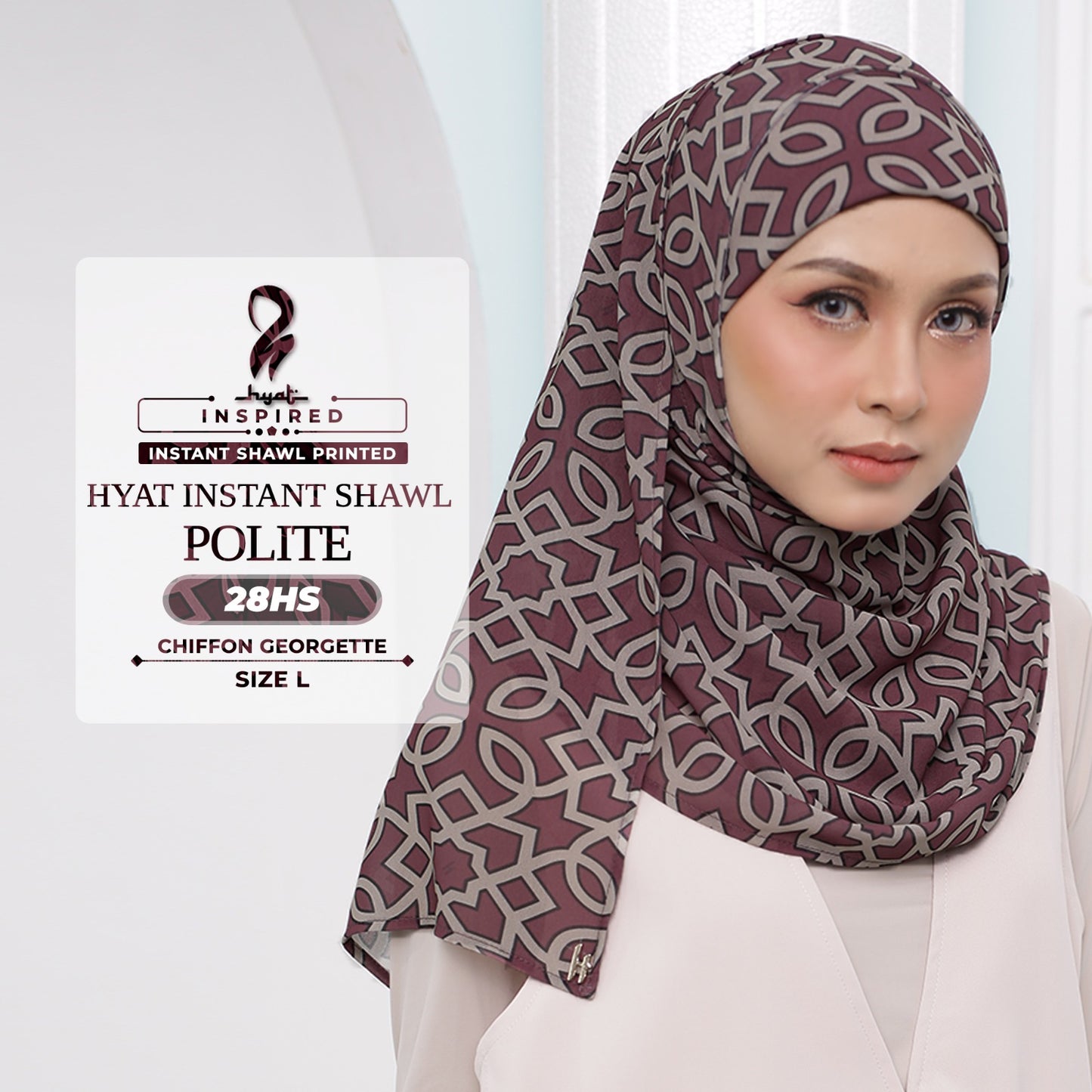 Hyat Hijab Inspired Shy, Modest, Elegant & Cutesy Instant Shawl Collection