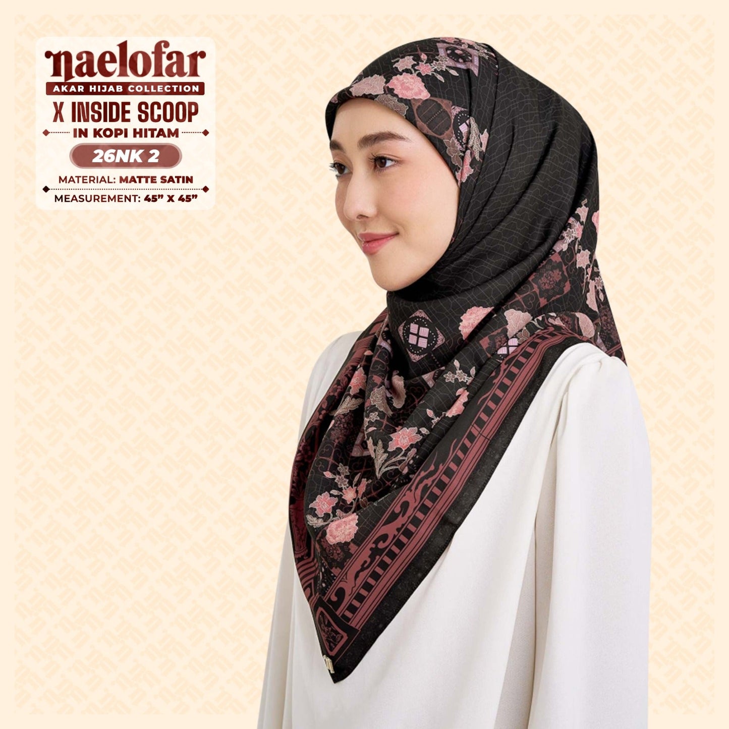 Naelofar Hijab Inspired X Inside Scoop SQ Collection (26NK)