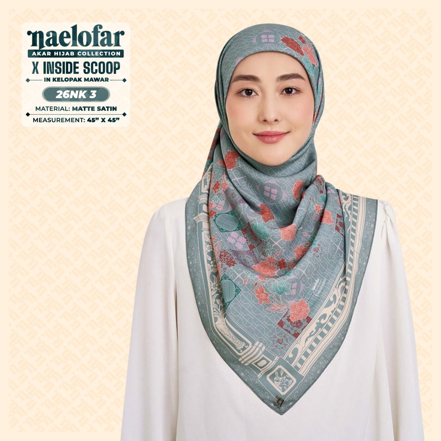 Naelofar Hijab Inspired X Inside Scoop SQ Collection (26NK)