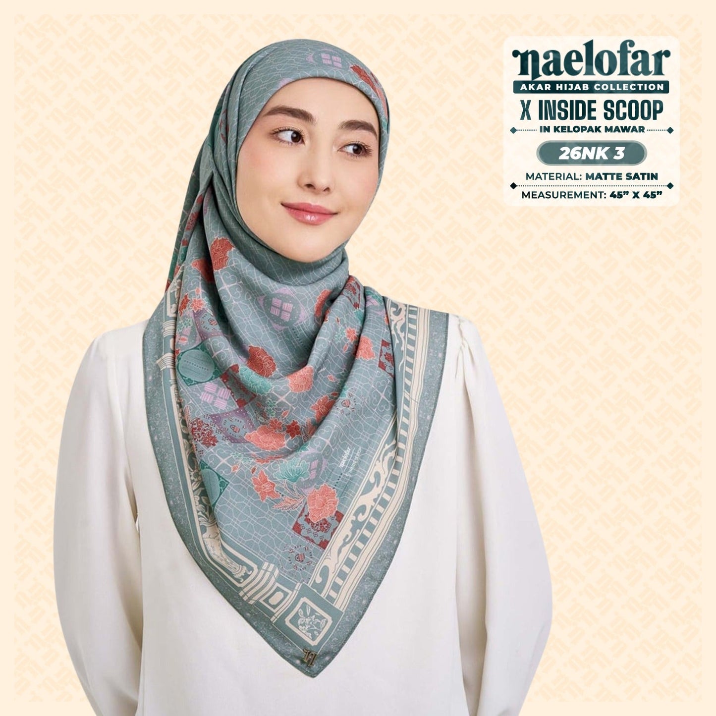 Naelofar Hijab Inspired X Inside Scoop SQ Collection (26NK)
