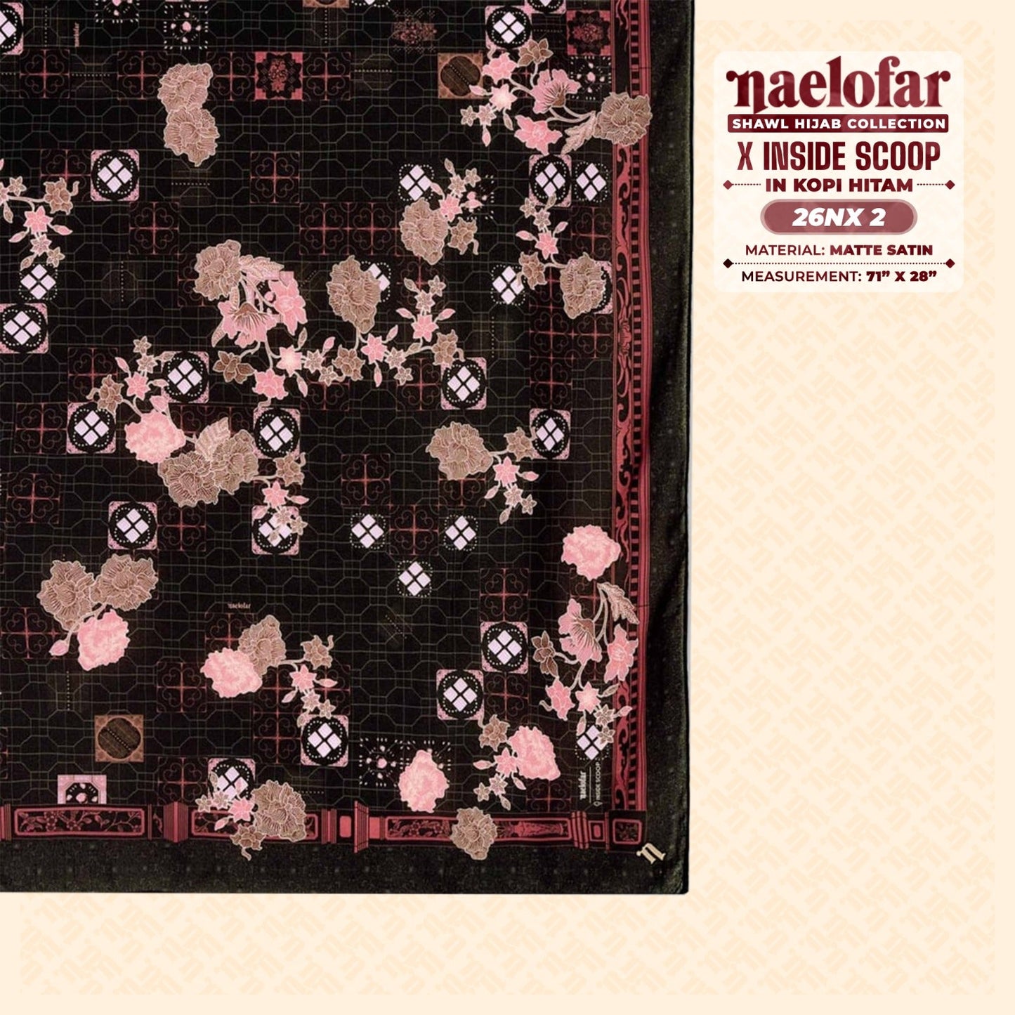 Naelofar Hijab Inspired X Inside Scoop Shawl Collection (26NX)