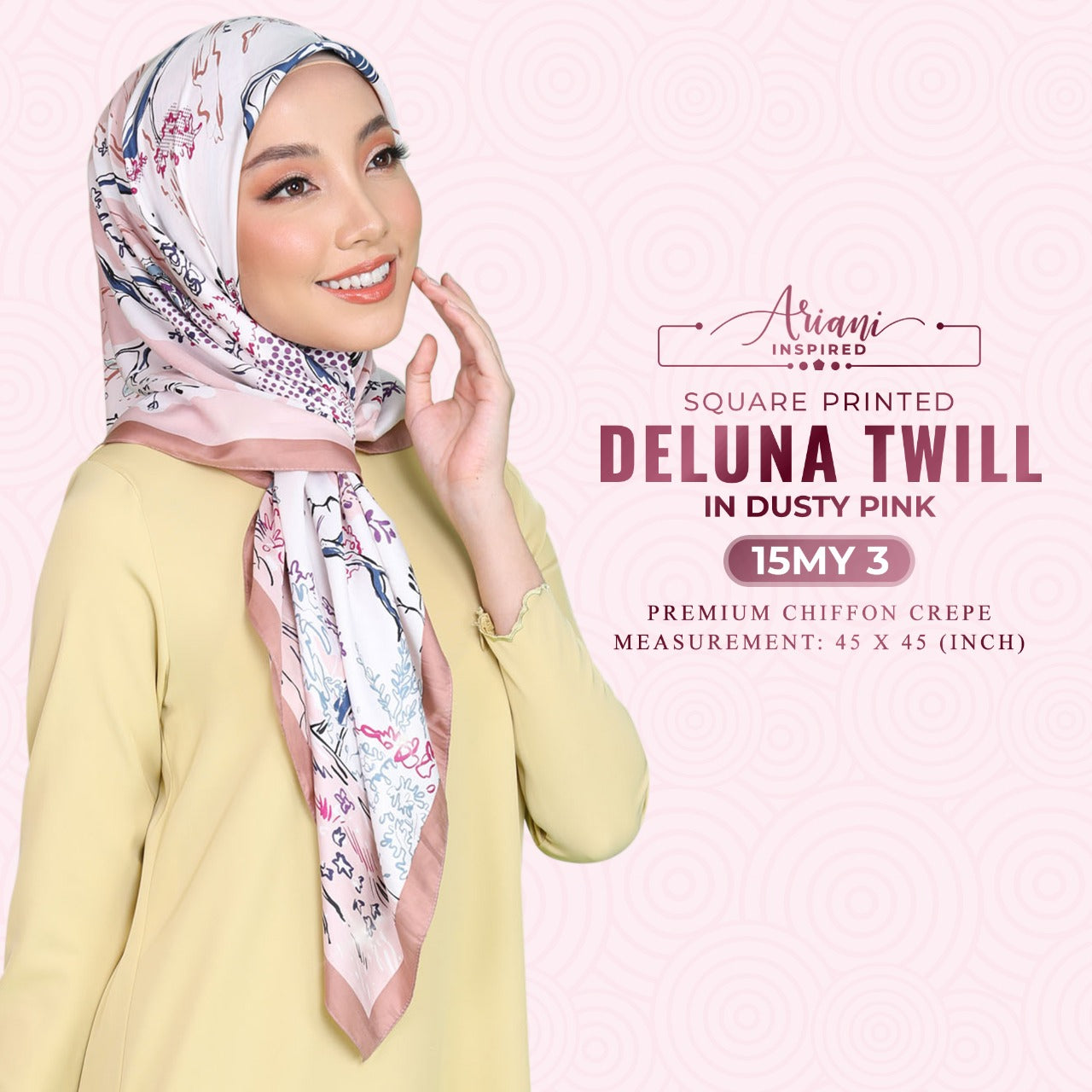 Ariani Inspired Deluna Twill Printed SQ Collection