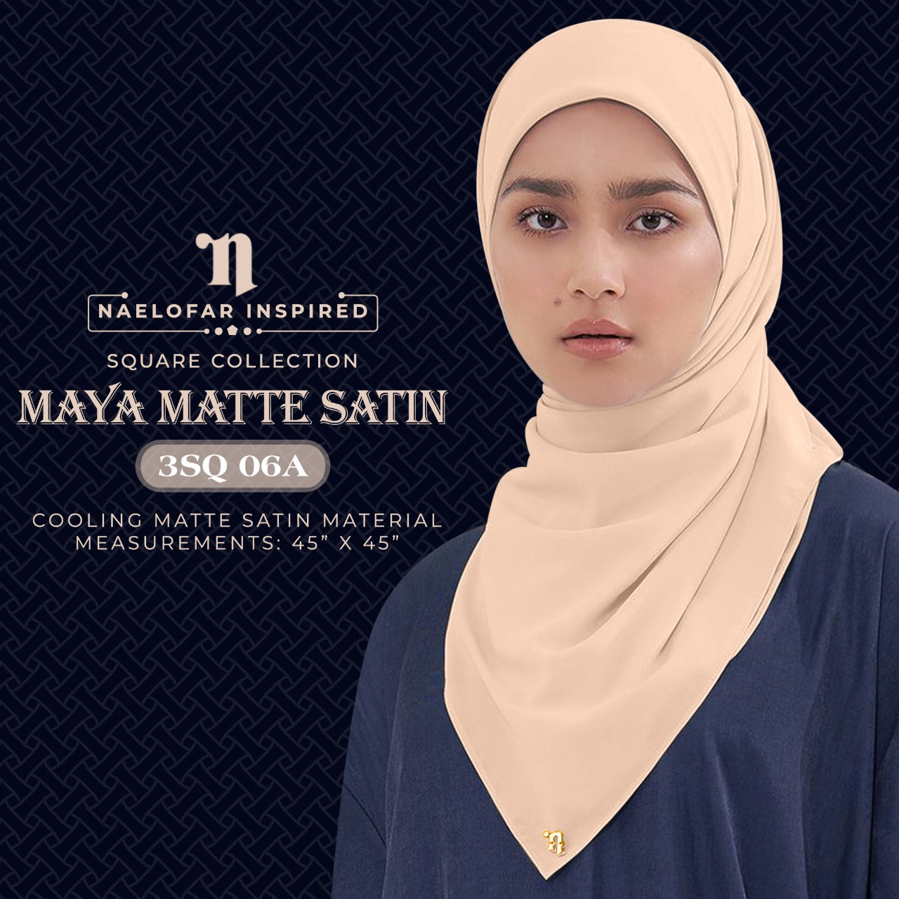 Naelofar Hijab Inispired Maya Matte Satin SQ Plain Collection (3SQ)