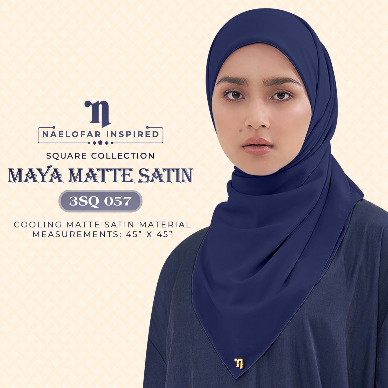 Naelofar Hijab Inispired Maya Matte Satin SQ Plain Collection (3SQ)