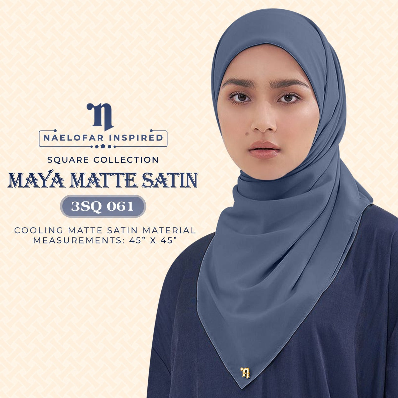 Naelofar Hijab Inispired Maya Matte Satin SQ Plain Collection (3SQ)