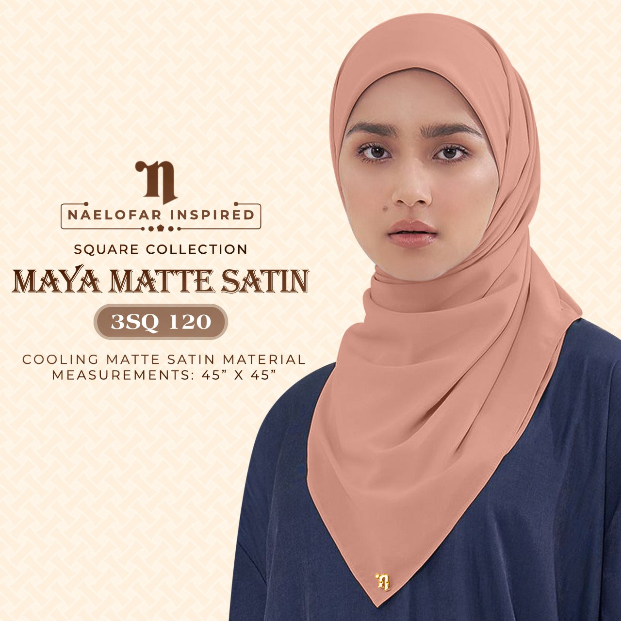 Naelofar Hijab Inispired Maya Matte Satin SQ Plain Collection (3SQ)